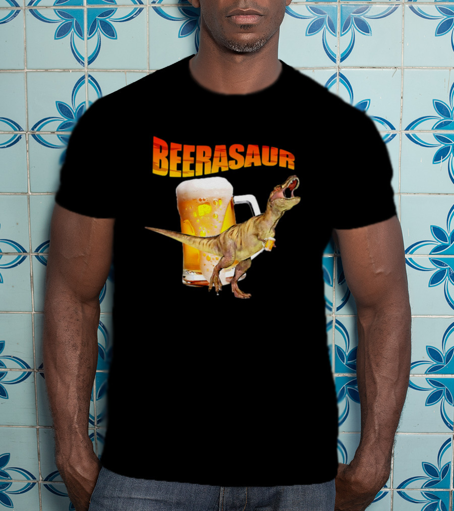 Beerasaur Dinosaur With Beer Ferocious Roar T-Shirt