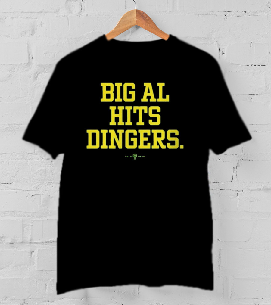 Big Al Hits Dingers Baseball Quote Yellow Text T-Shirt