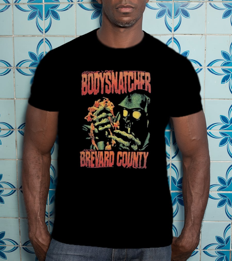 Bodysnatcher Brevard County Horror Monster Creature T-Shirt