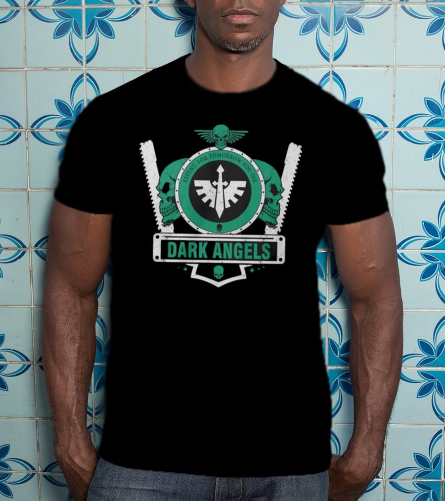 Caliban Elite Shield V2 Dark Angels Repent For Tomorrow You Die T-Shirt