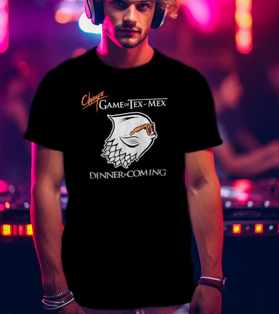 Chuy’s Game Of Tex-Mex Dinner Is Coming Cool Sunglasses Owl Design T-Shirt