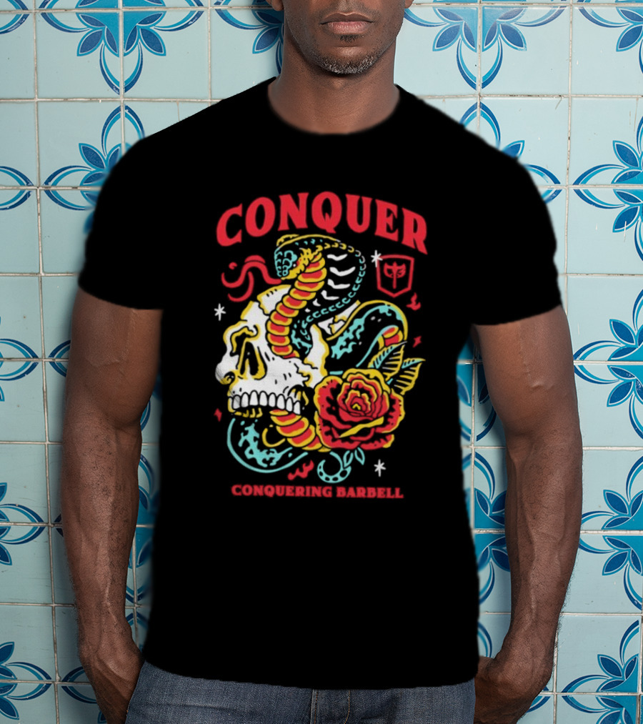 Conquer Skull Snake Rose Conquering Barbell T-Shirt