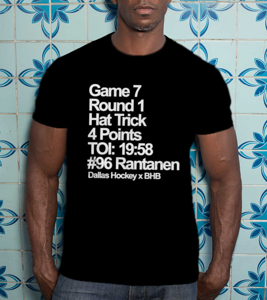 Dallas Hockey Game 7 Round 1 Hat Trick 4 Points TOI 19:58 #96 Rantanen T-Shirt