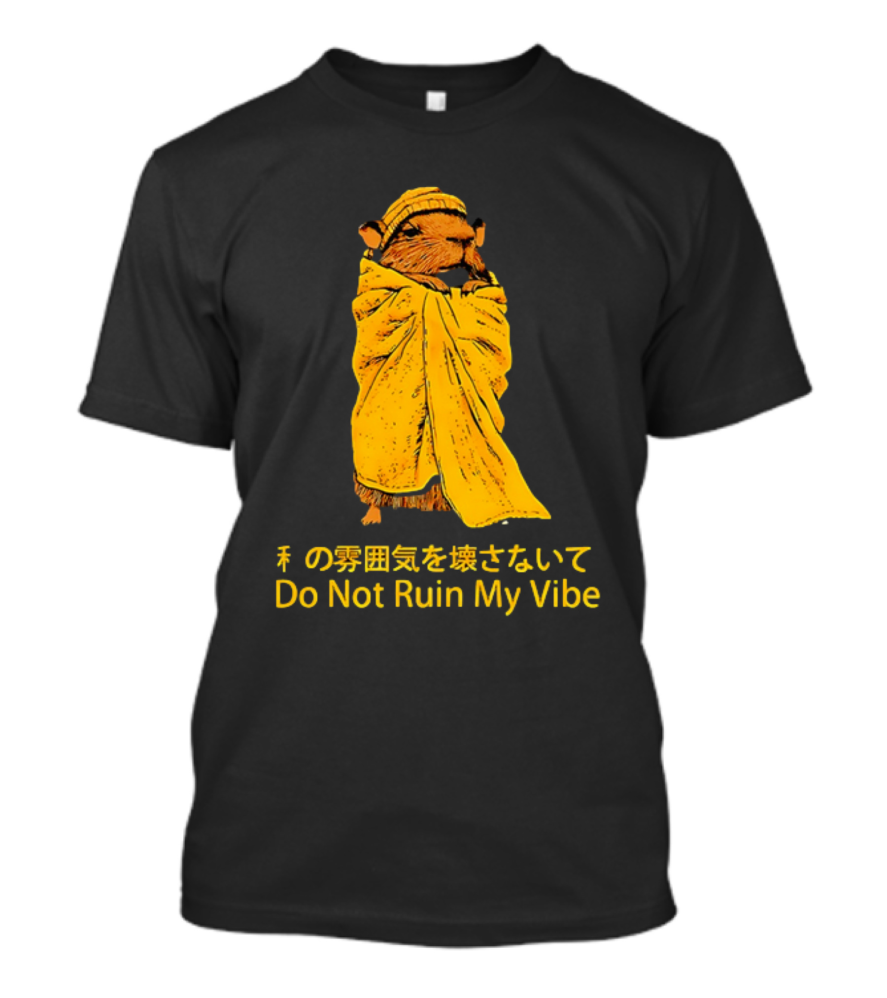 Do Not Ruin My Vibe Hamster Wrapped In Blanket With Japanese Text T-Shirt