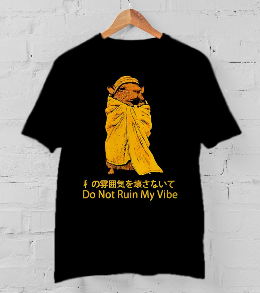 Do Not Ruin My Vibe Hamster Wrapped In Blanket With Japanese Text T-Shirt