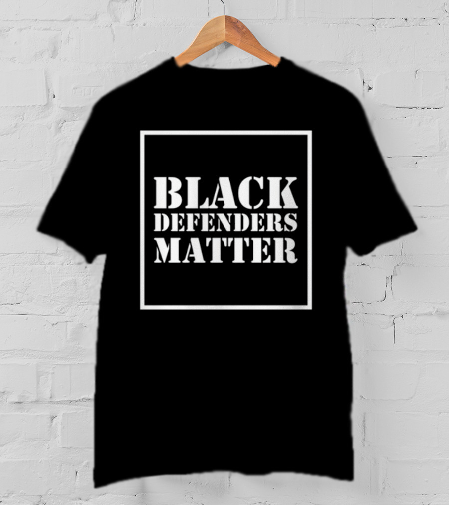 Black Defenders Matter Dustin Grage T-Shirt