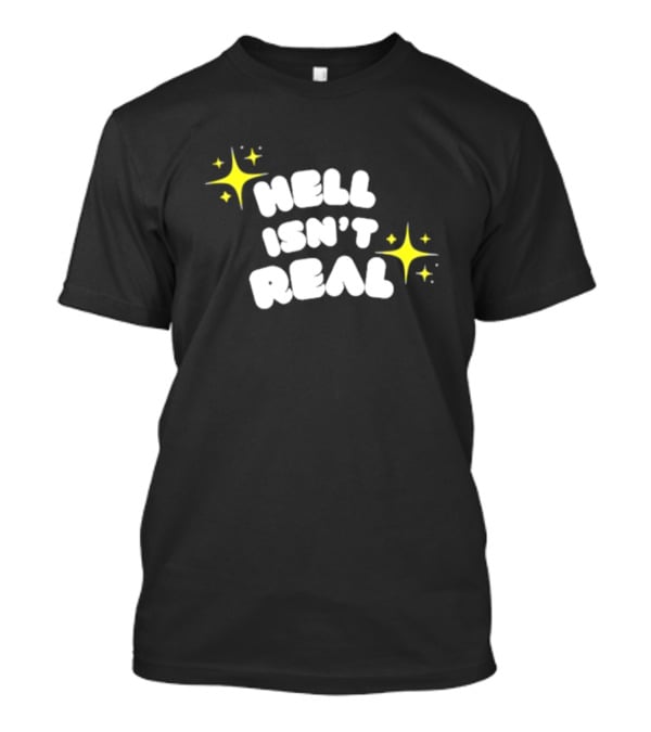 Eve Wasframed Hell Isn’t Real Sparkle Stars T-Shirt