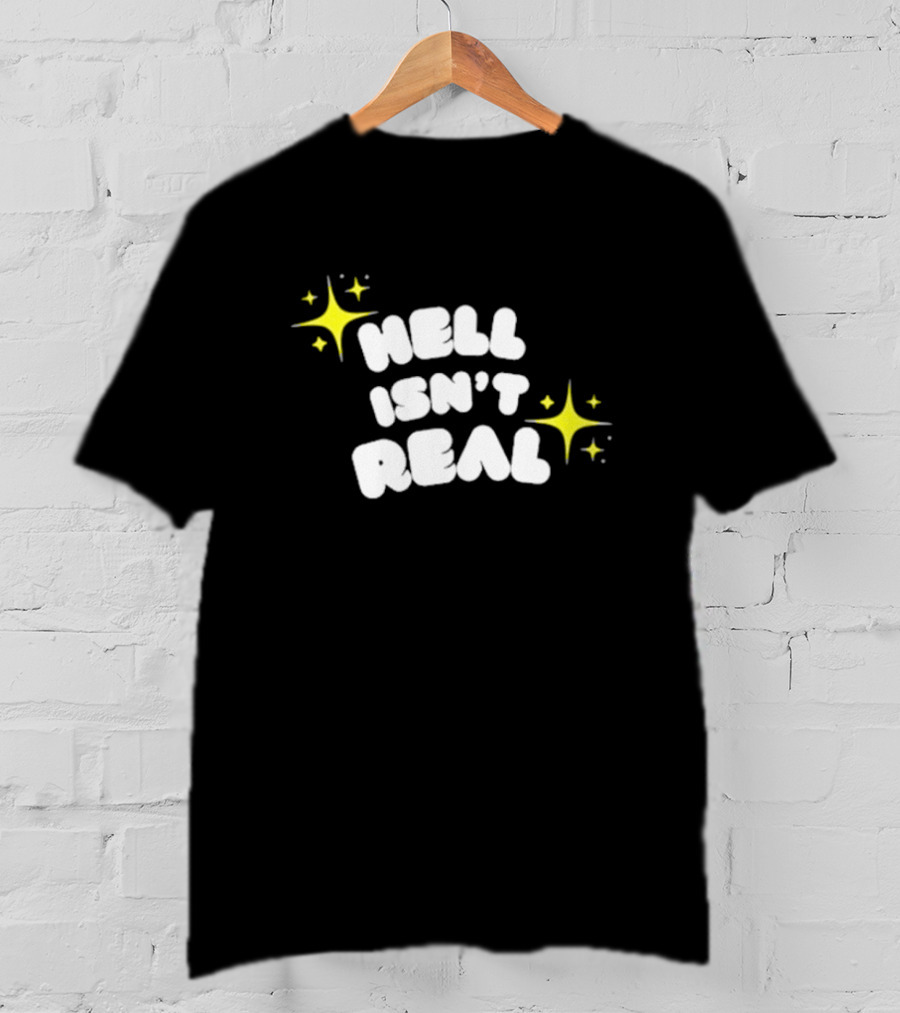 Eve Wasframed Hell Isn’t Real Sparkle Stars T-Shirt