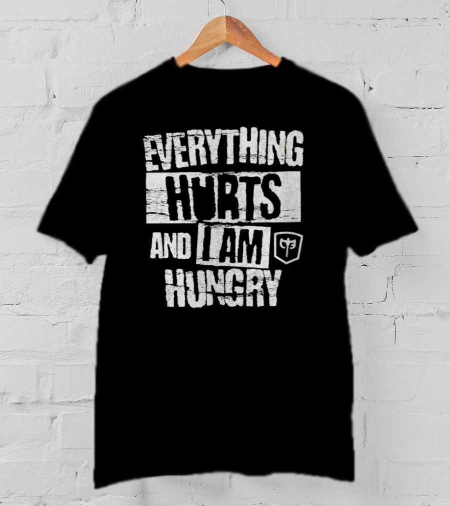 Everything Hurts And I Am Hungry Barbell Fitness Motivation T-Shirt