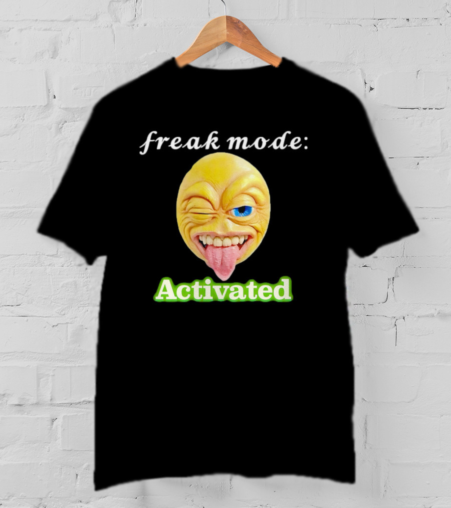 Freak Mode Activated Winking Tongue Out Emoji T-Shirt