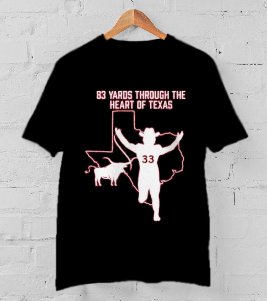 83 Yards Through The Heart Of Texas Longhorns 33 Cowboy Touchdown T-Shirt