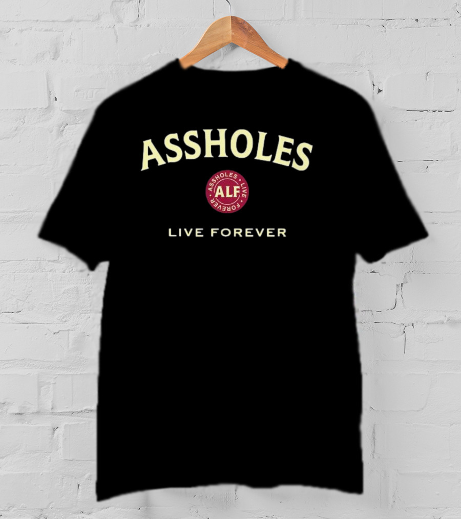 ASSHOLES ALF Live Forever T-Shirt