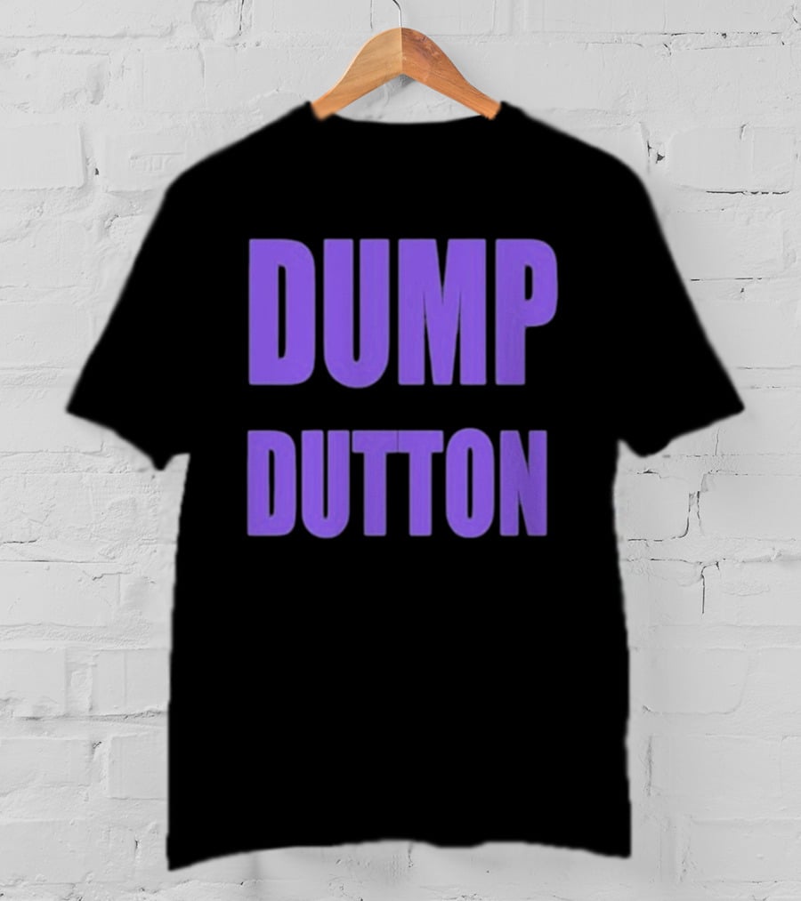 Ali France Dump Dutton T-Shirt