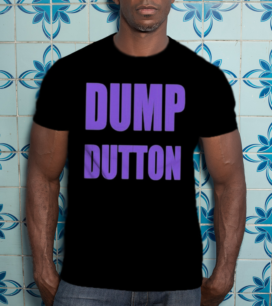 Ali France Dump Dutton T-Shirt