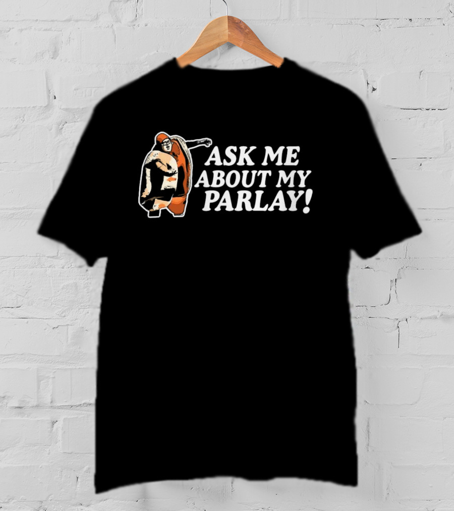 Ask Me About My Parlay Bowling Strike Theme T-Shirt
