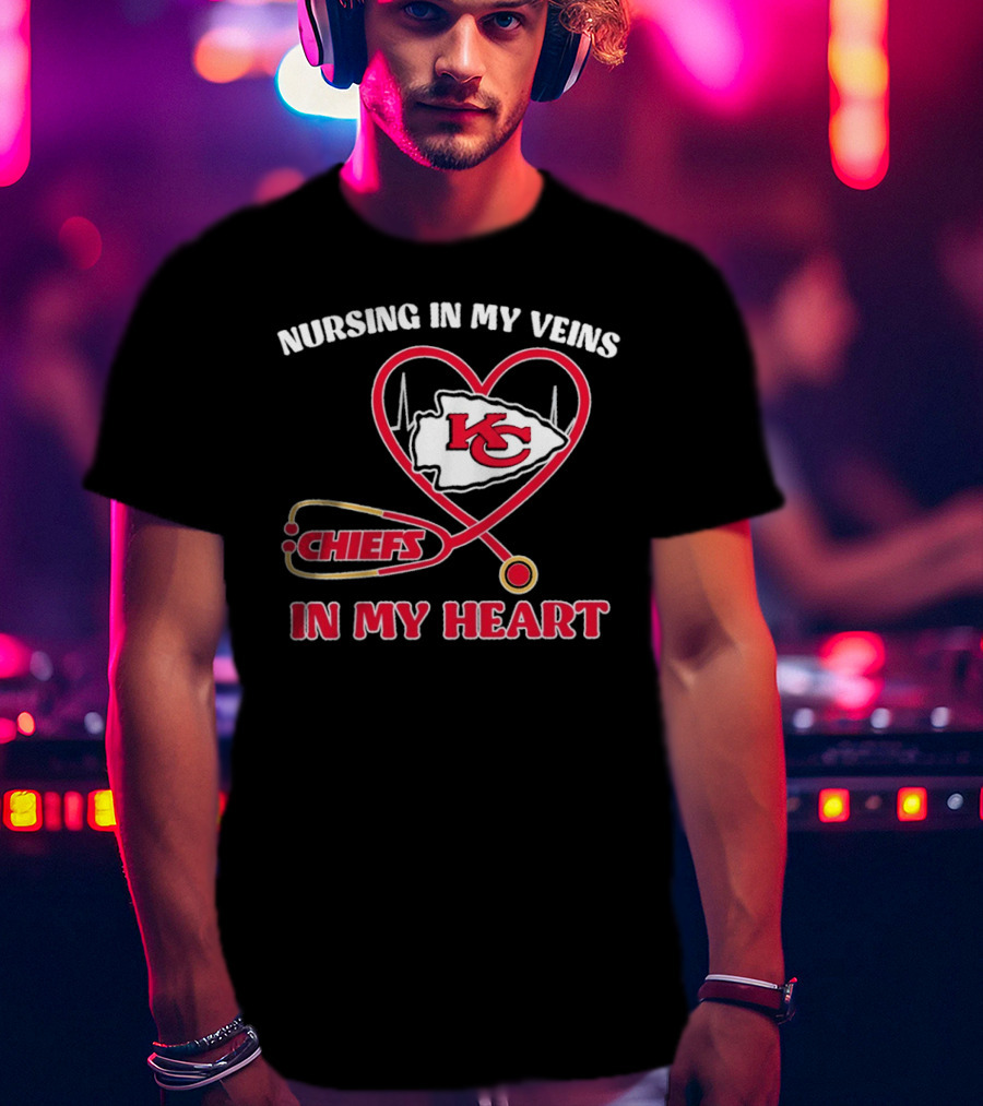 Nursing In My Veins Chiefs In My Heart KC Logo Heartbeat Stethoscope T-Shirt