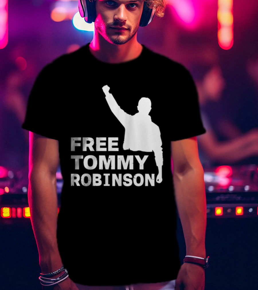 Free Tommy Robinson Activist Silhouette Fist Raised T-Shirt