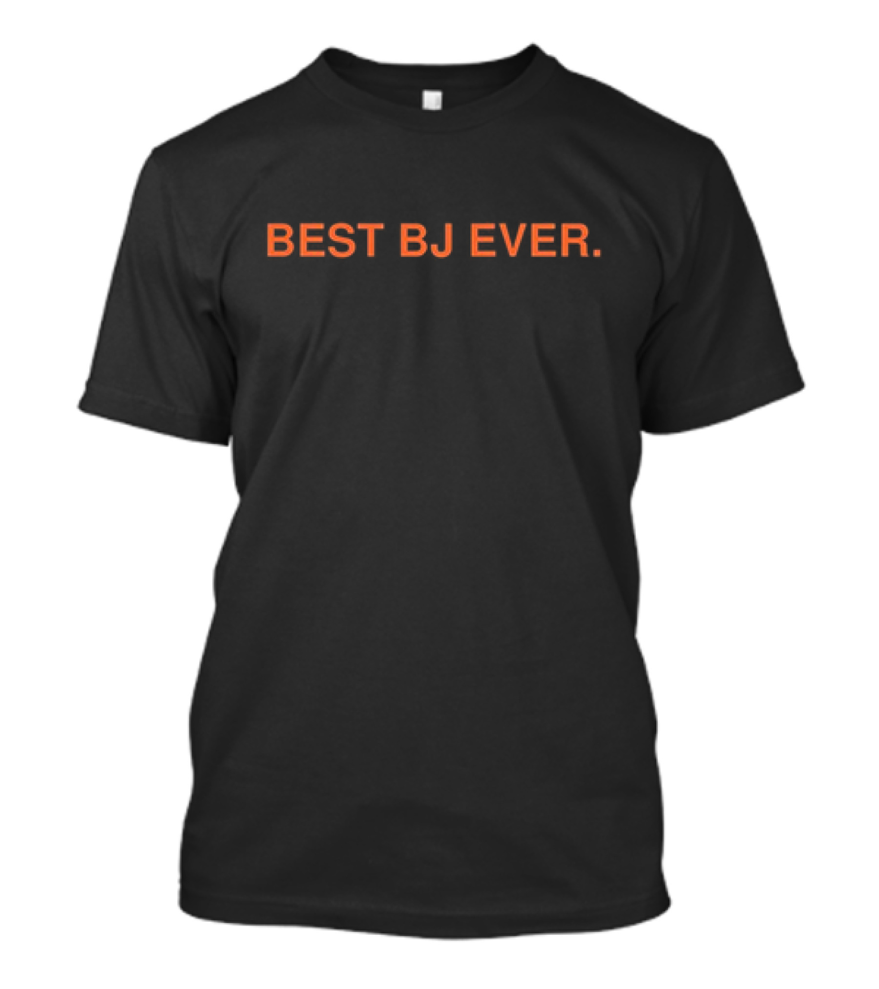 BEST DJ EVER Bold Orange Text Music Lover T-Shirt