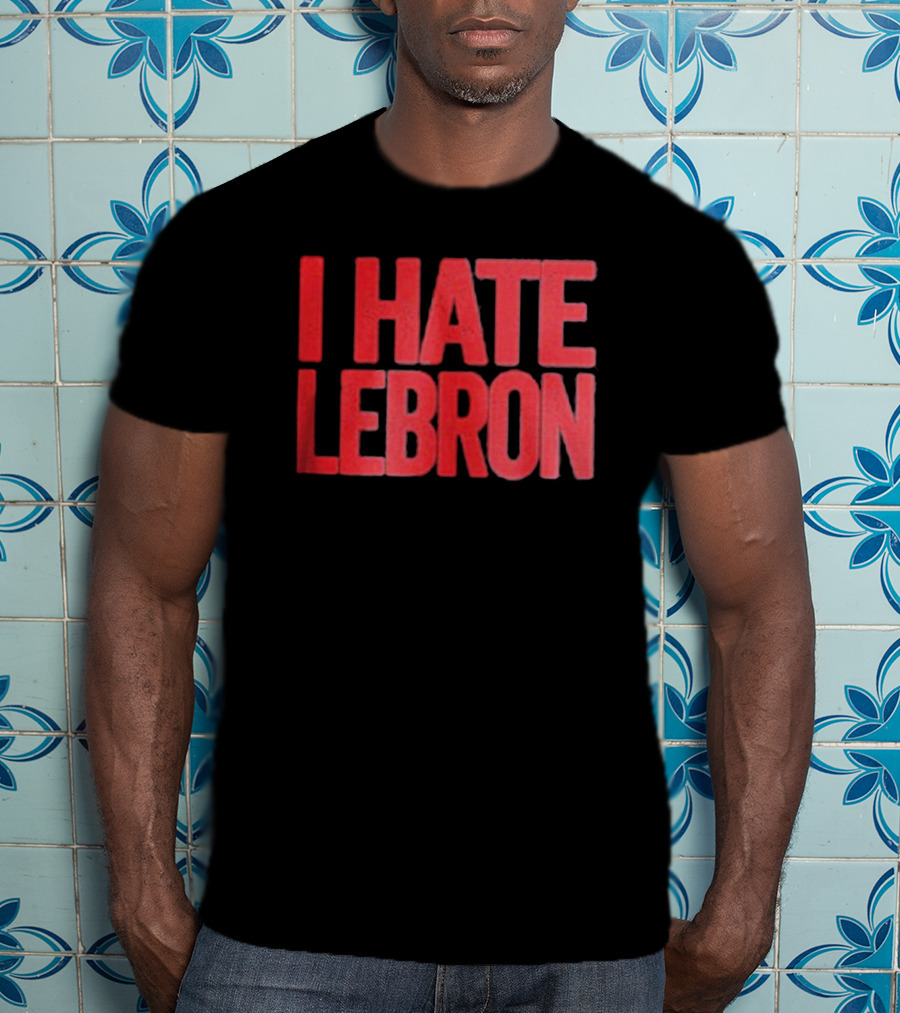 I Hate Lebron Best Chicago T-Shirt