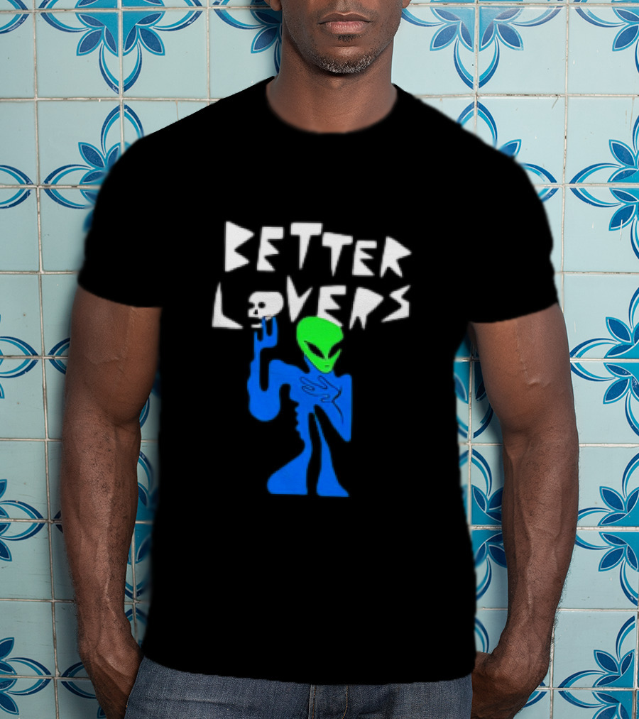 Better Lovers Alien Character Blue And Green T-Shirt