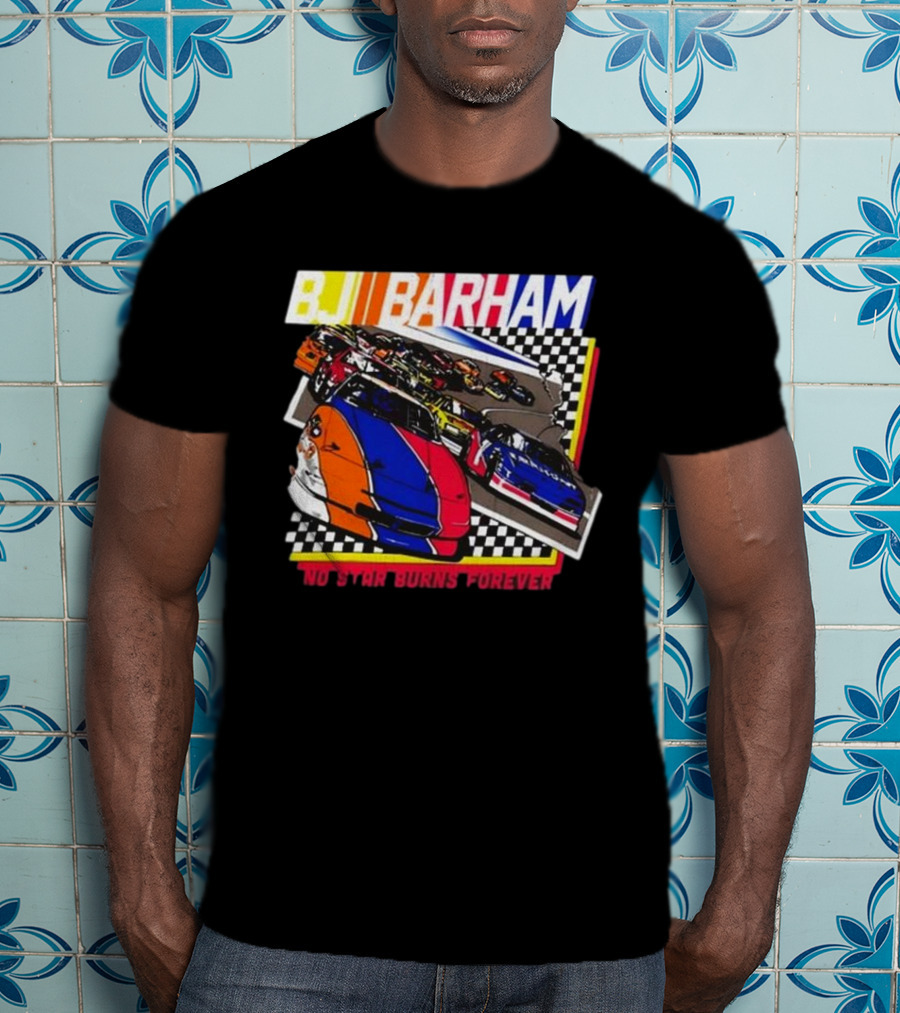 BJ Barham No Star Burns Forever 2025 T-Shirt