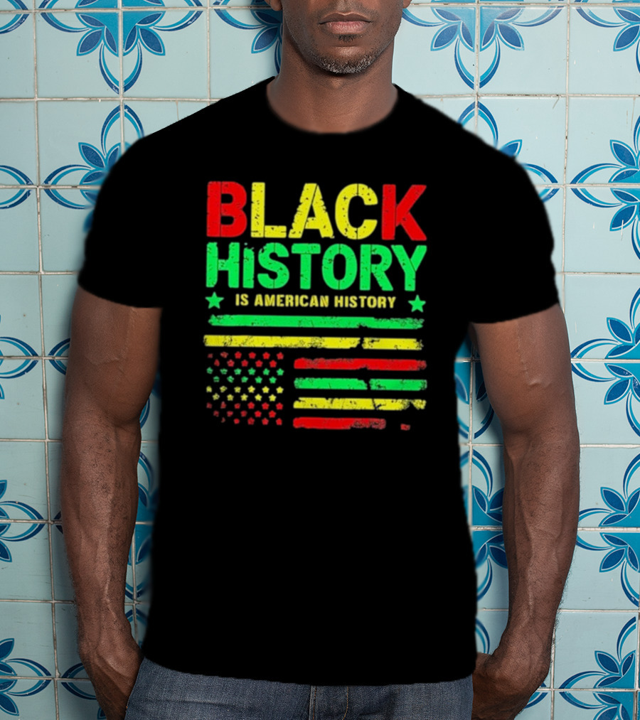 Black History Is American History Usa Flag T-Shirt
