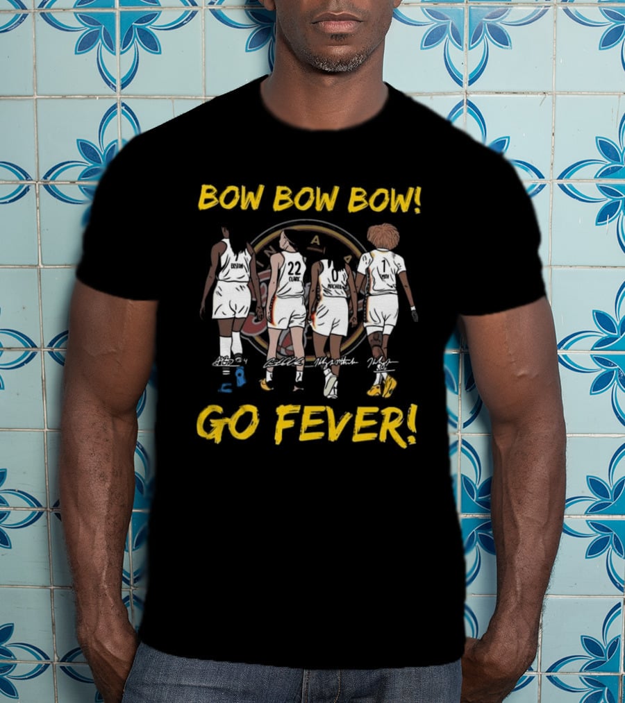 Bow Bow Bow Go Fever Indiana Fever Signatures Players Walking Team Spirit T-Shirt