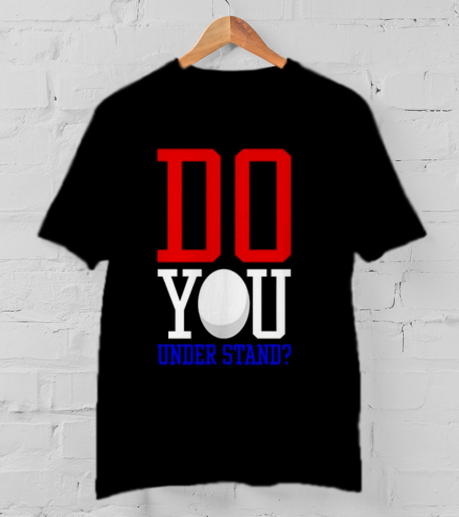 Brendan Cobbina Wearing Do You Understand T-Shirt