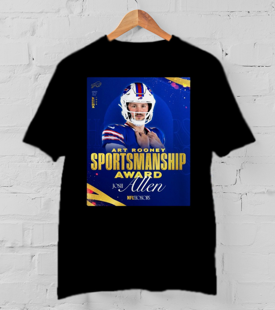 Buffalo Bills Josh Allen Art Rooney Sportsmanship Award NFL Honors Nicest Guy In The League T-Shirt