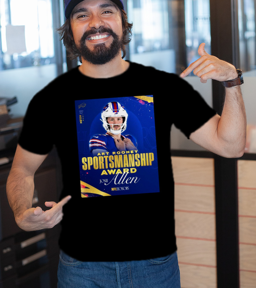 Buffalo Bills Josh Allen Art Rooney Sportsmanship Award NFL Honors Nicest Guy In The League T-Shirt