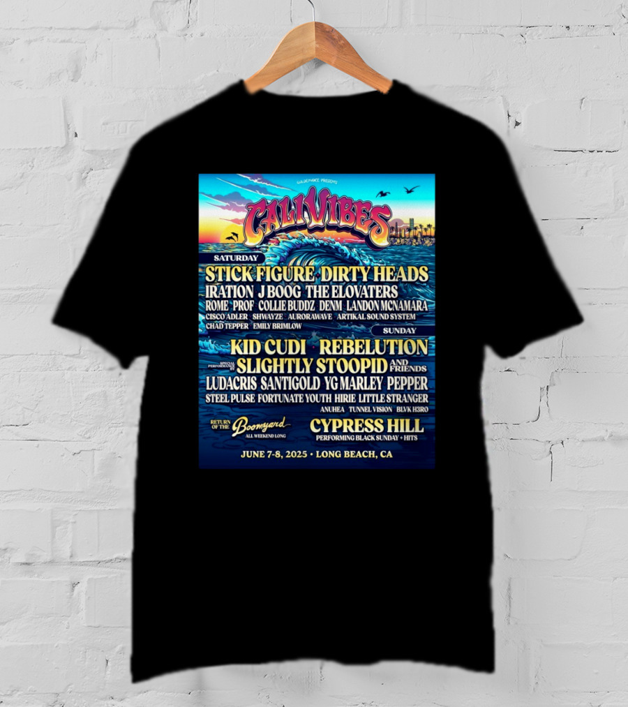 Cali Vibes June 7 8 2025 Long Beach CA Saturday Stick Figure Dirty Heads Sunday Kid Cudi Rebelution Slightly Stoopid T-Shirt