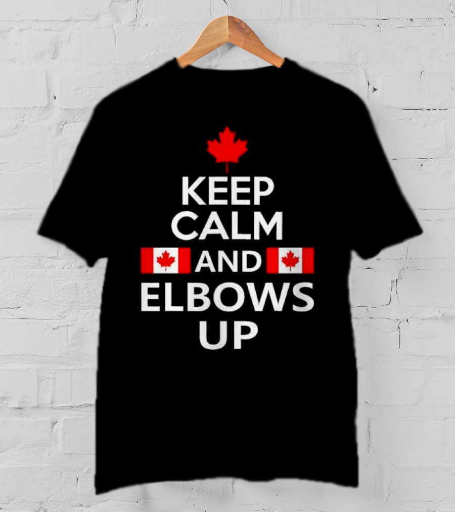 Canada Keep Calm And Elbows Up T-Shirt