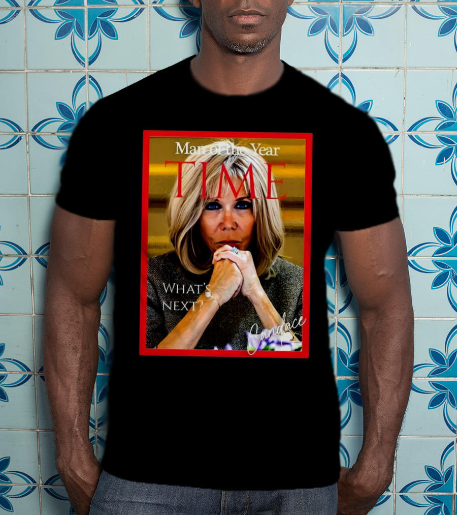 Candace Owens Brigitte Macron Man Of The Year Time T-Shirt
