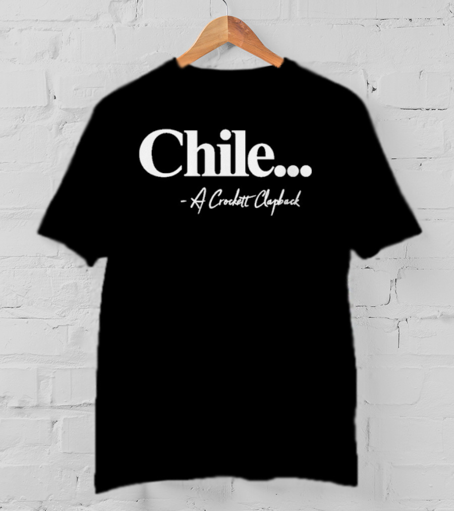 Chile A Crockett Clapback T-Shirt