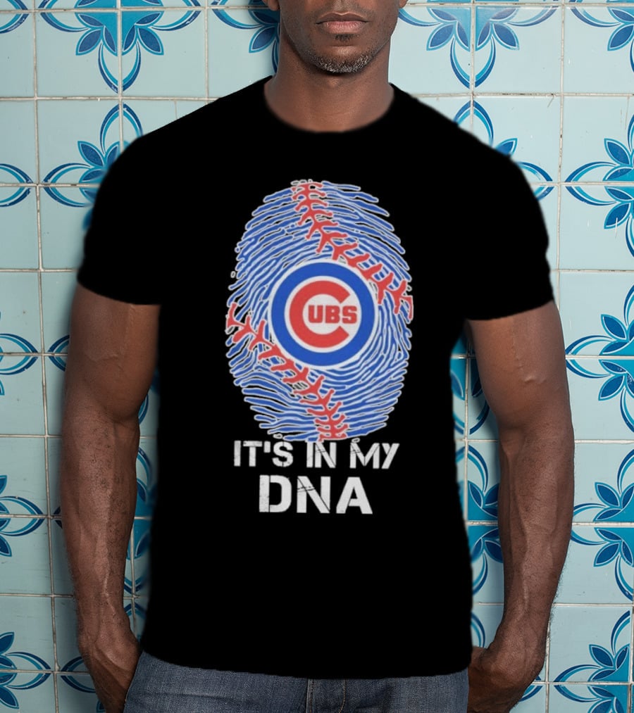 Chicago Cubs It’s In My DNA T-Shirt