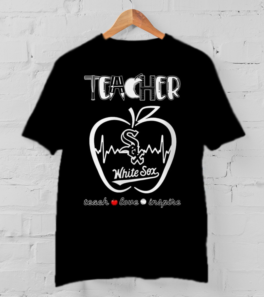 Chicago White Sox Teach Love Inspire 2025 T-Shirt
