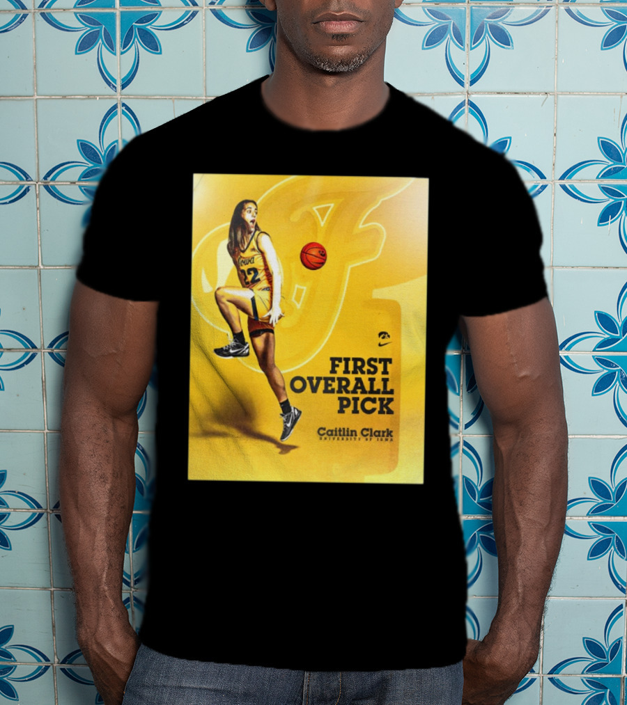 Clark Iowa Hawkeyes Is First Overall Pick To WNBA By Indiana Fever T-Shirt
