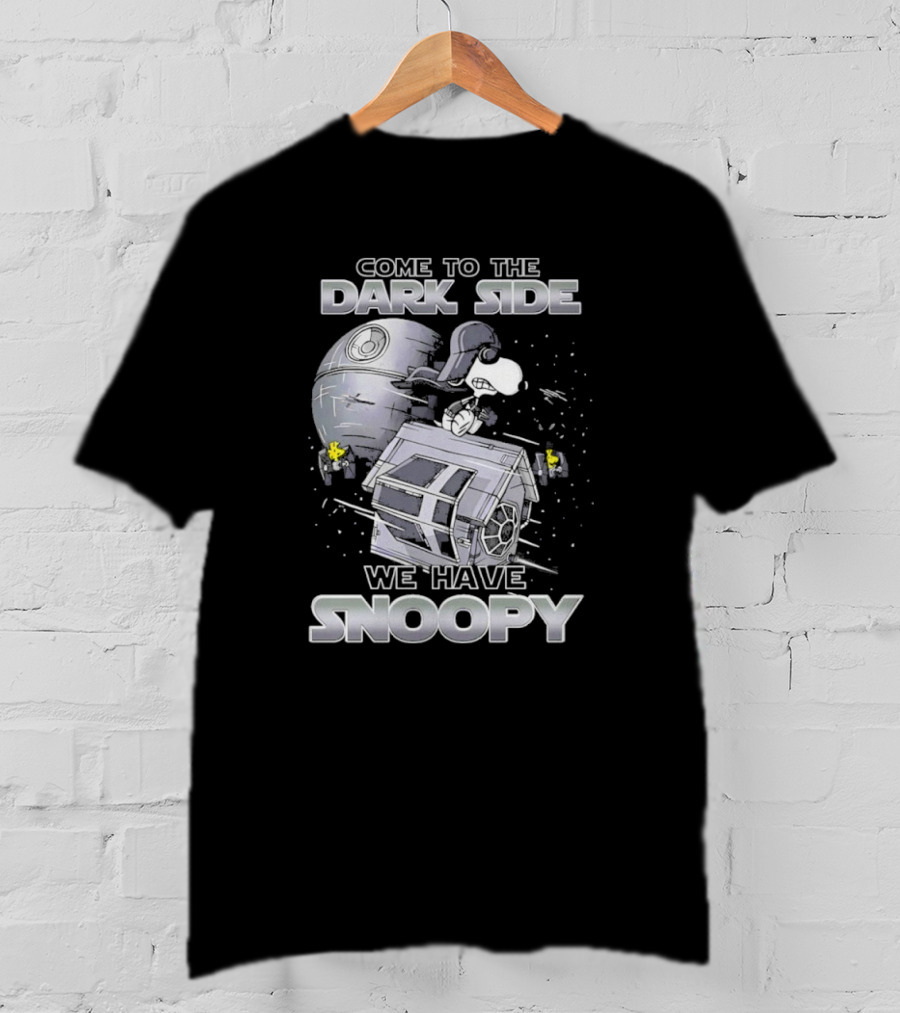 Come To The Dark Side We Have Snoopy T-Shirt