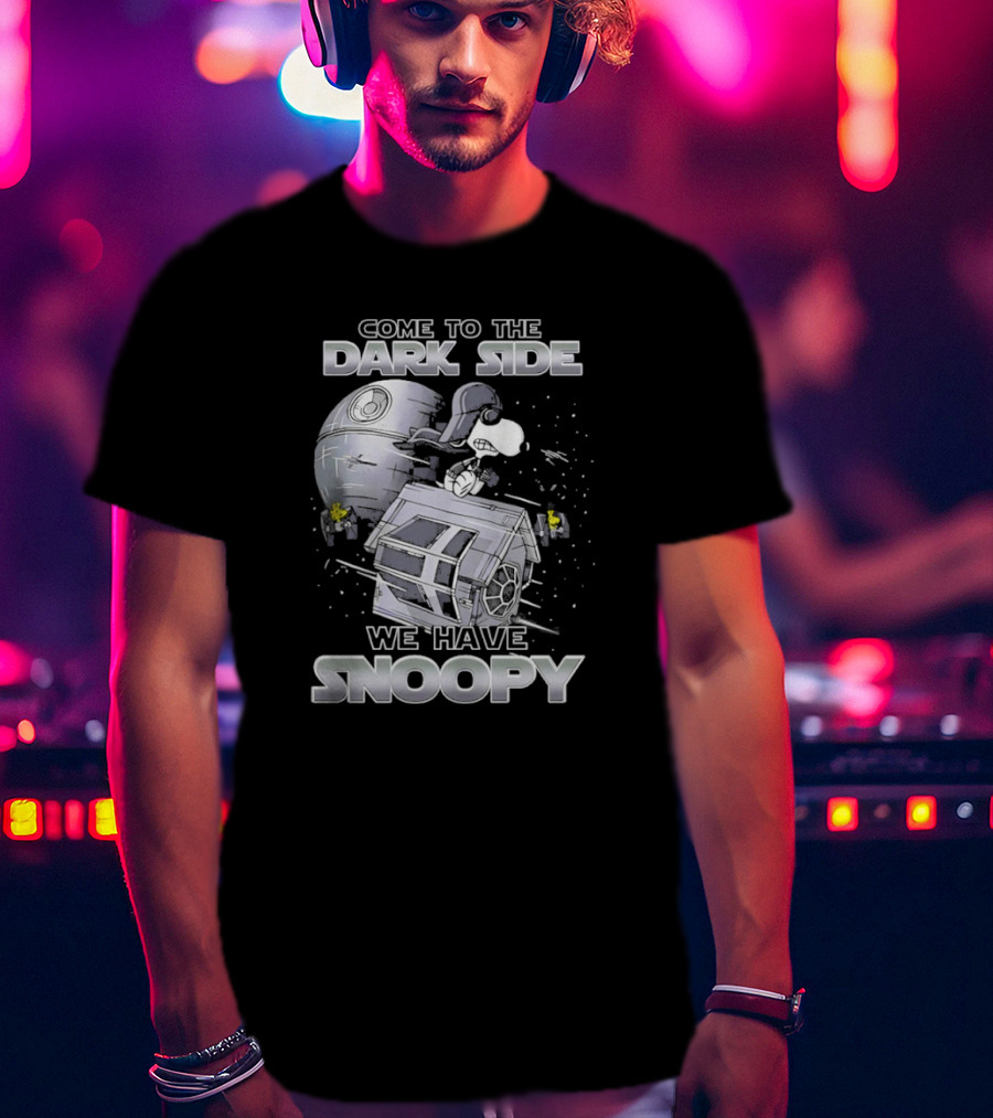 Come To The Dark Side We Have Snoopy T-Shirt