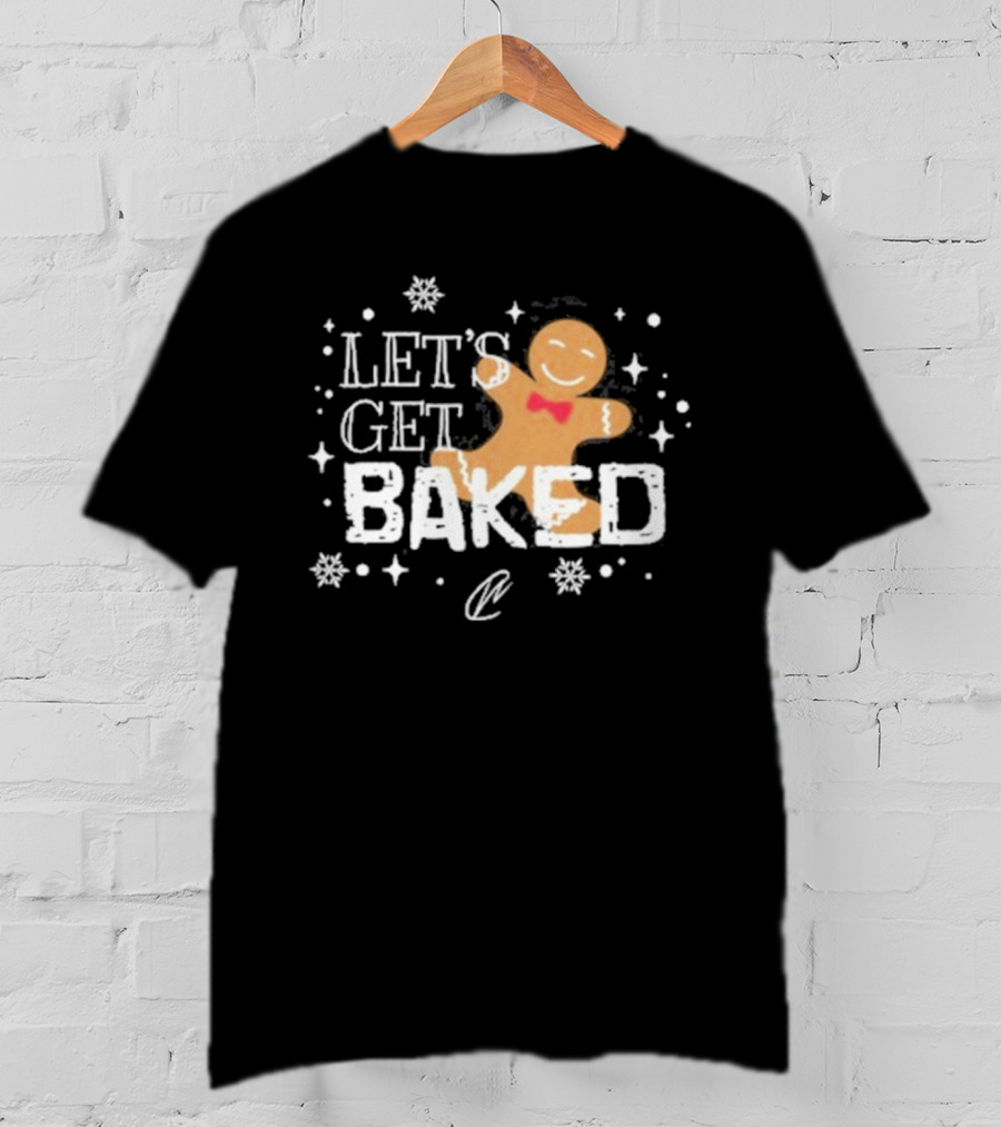 Creating Wonders Let’s Get Baked T-Shirt