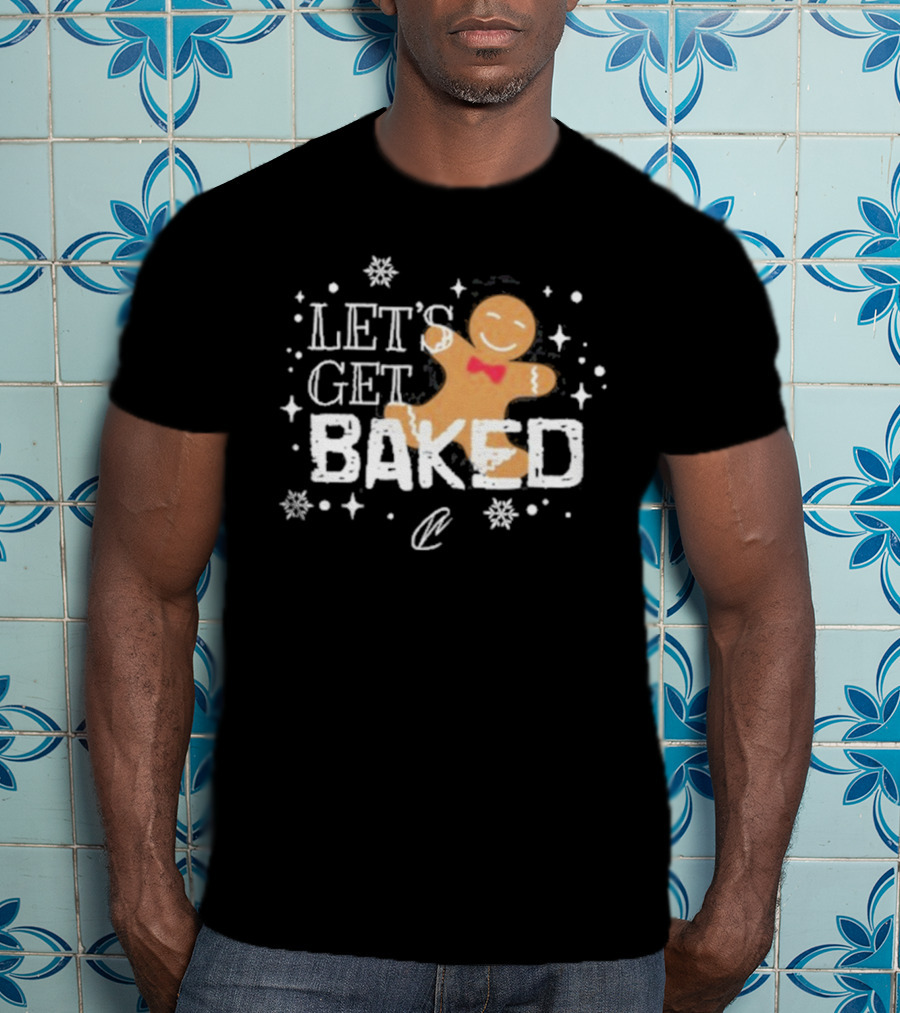 Creating Wonders Let’s Get Baked T-Shirt