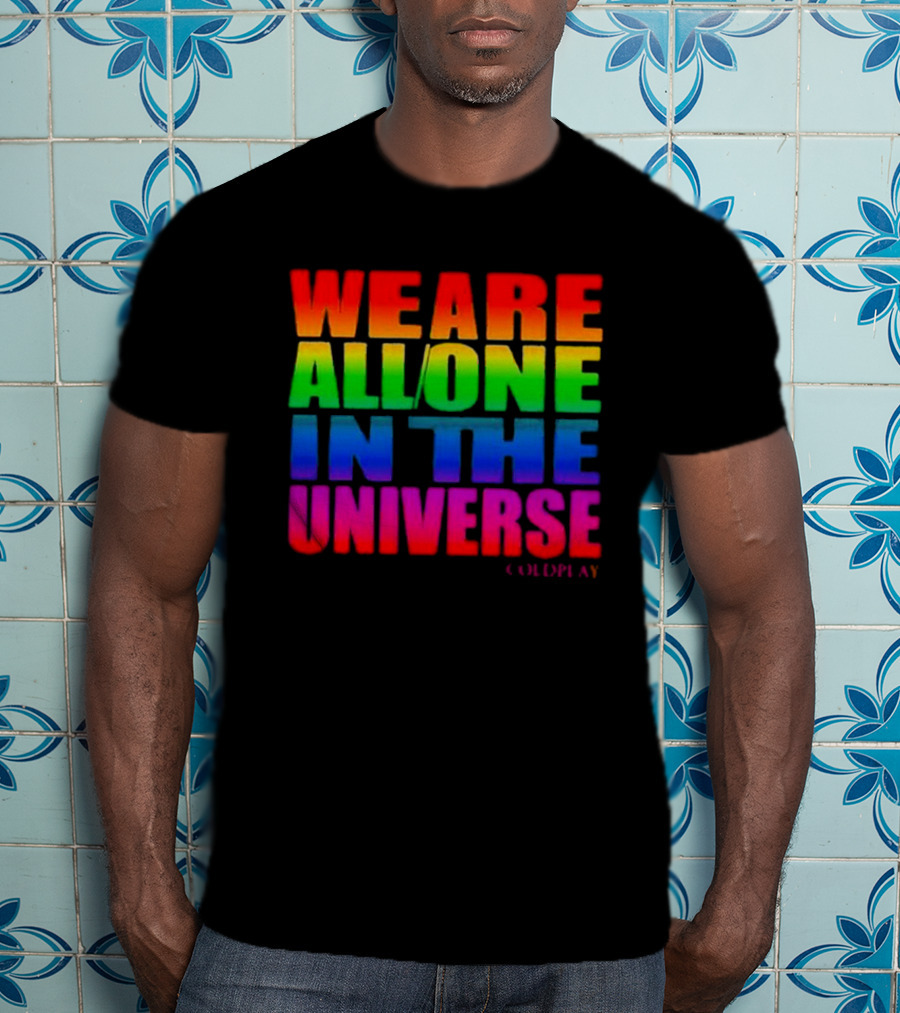 Coldplay We Are All One In The Universe T-Shirt