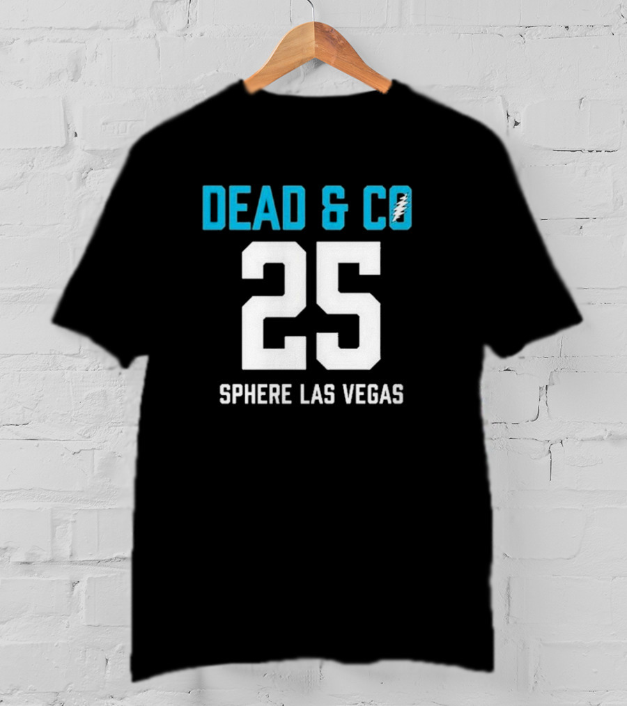Dead & Company Sphere Las Vegas 2025 I Need A Miracle T-Shirt