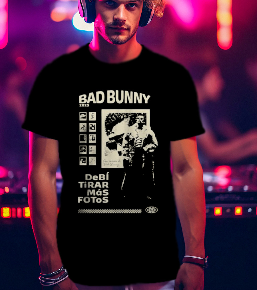 Debí Tirar Más Fotos 2025 T-Shirt