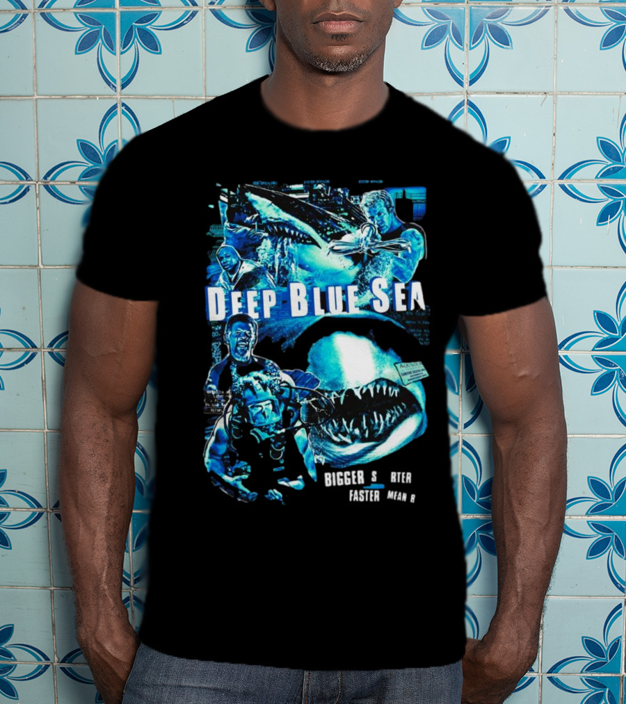 Deep Blue Sea Bigger Smarter Faster Meaner T-Shirt