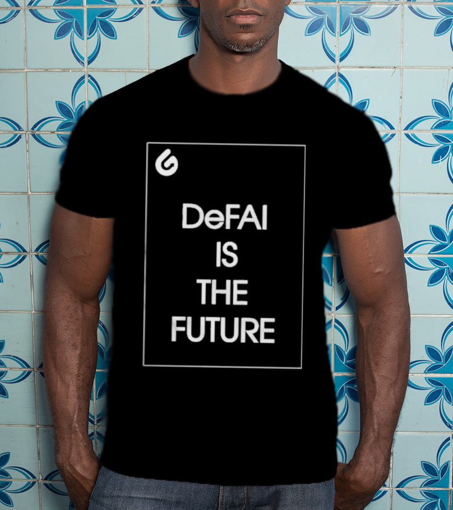 DefaI Is The Future T-Shirt