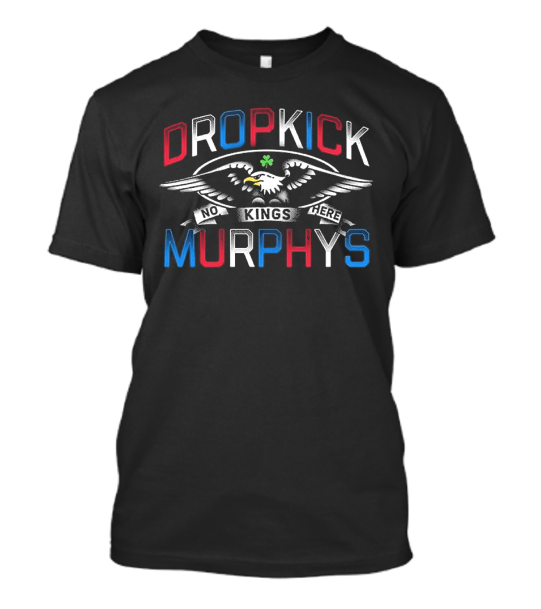 Dropkick Murphys No Kings Here T-Shirt