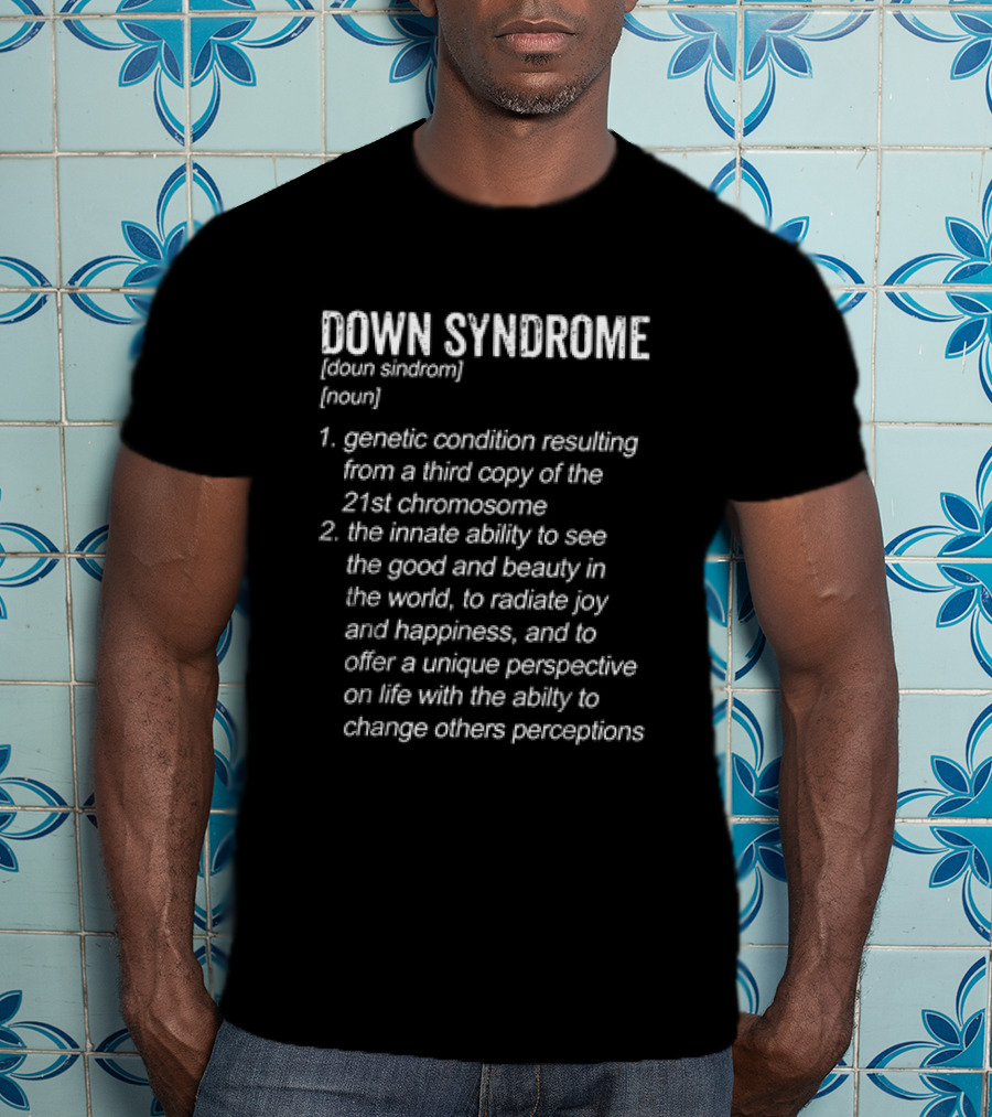 Down Syndrome Definition T-Shirt