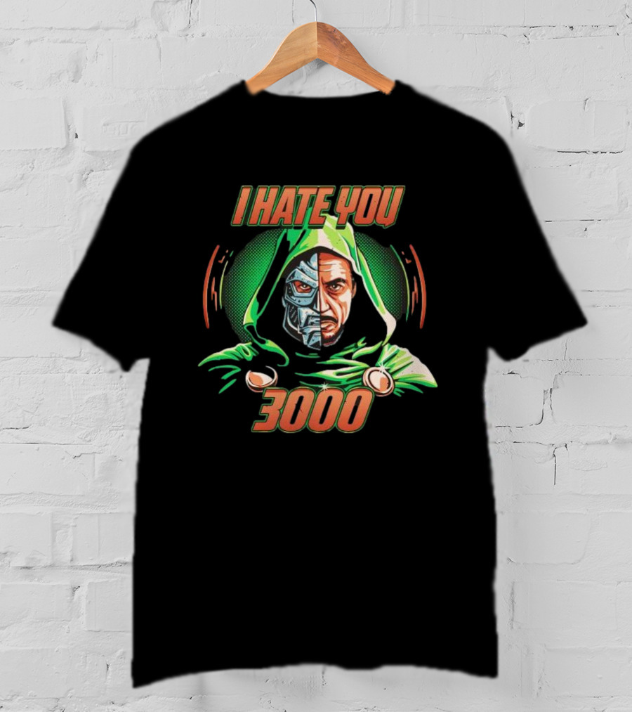 Doctor Doomsday I Hate You 3000 T-Shirt