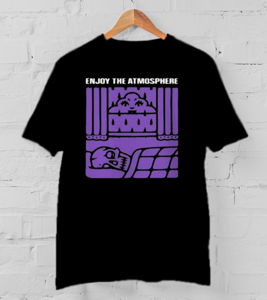 Enjoy The Atmosphere T-Shirt